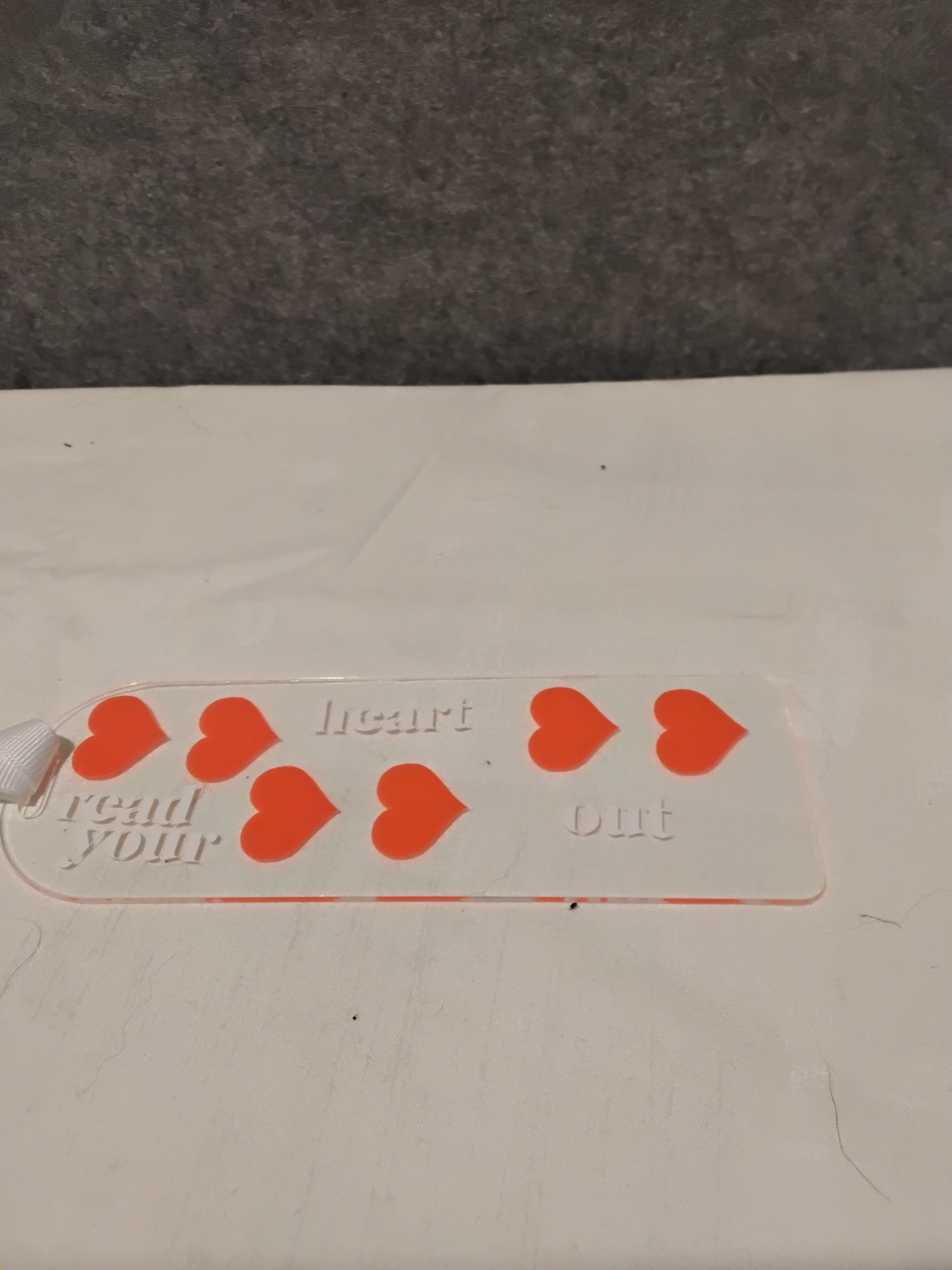 Bookmark - Acrylic - Read your heart out