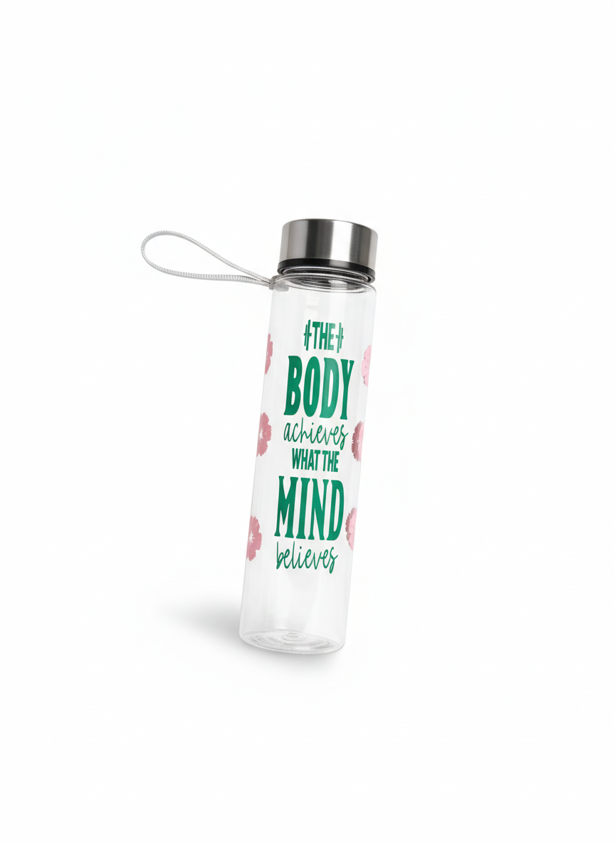 9" Acrylic water bottle with customisable design - The body achieves what the mind believes